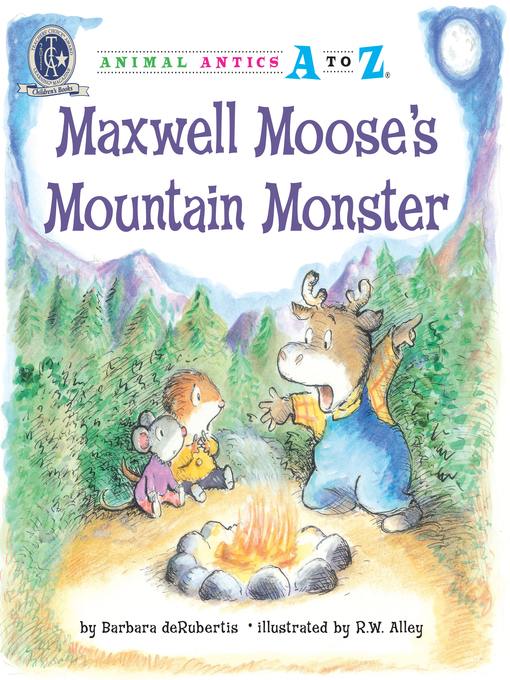 Title details for Maxwell Moose's Mountain Monster by Barbara deRubertis - Wait list